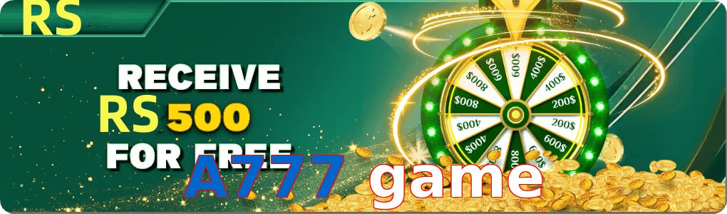 A777 game – Safe entertainment platform A777 game